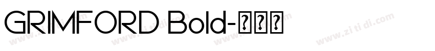 GRIMFORD Bold字体转换
